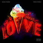 New Music: Gucci Mane “Make Love” Ft. Nicki Minaj; Plus He Announced First Ever Tour