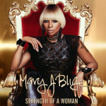 Mary J. Blige Releases ‘Strength of a Woman’ Tracklisting Featuring Kanye West, Missy Elliott & More