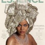 Rihanna Covers ESSENCE’s January/February 2021 Issue