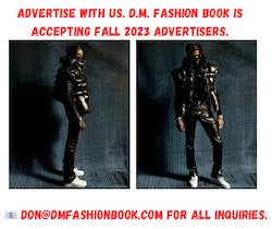 Advertise With Us: D.M. Fashion Book Is Now Accepting Fall 2023 Advertisers